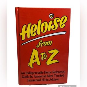 Vintage Heloise from A to Z Household Hints Advisor Hardcover 1992
